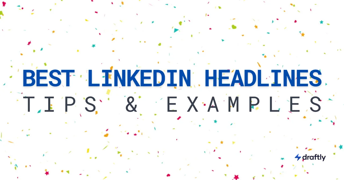 Best LinkedIn Headline Examples & Tips for 2026