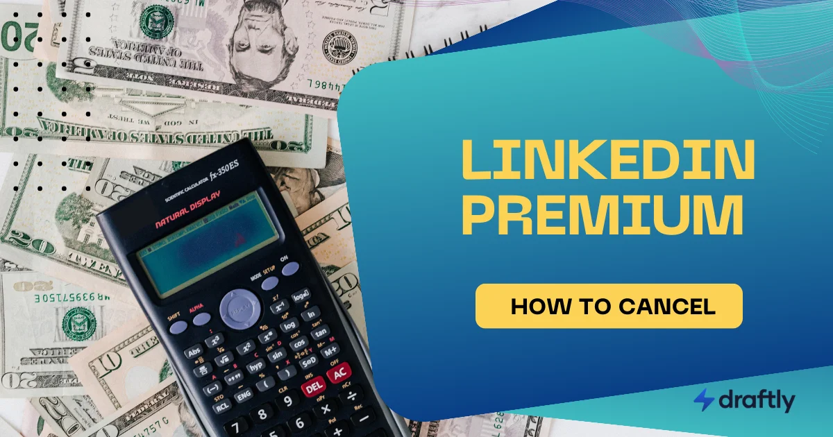 How to Cancel LinkedIn Premium in 2026