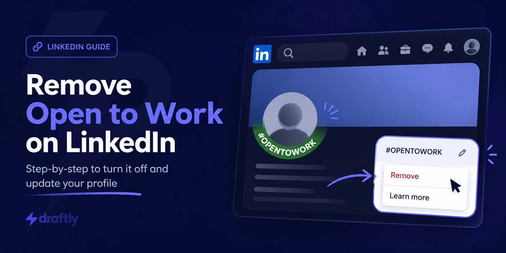 How to Remove Open to Work on LinkedIn (Desktop, iPhone & Android)
