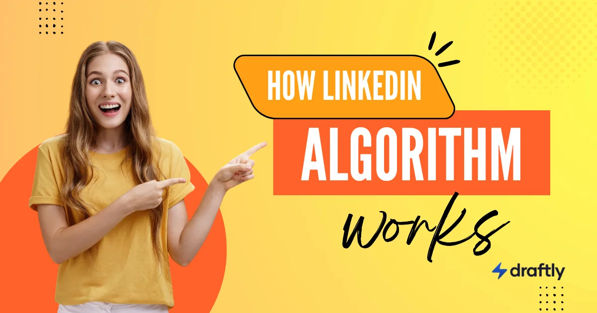 How the LinkedIn Algorithm Works in 2026