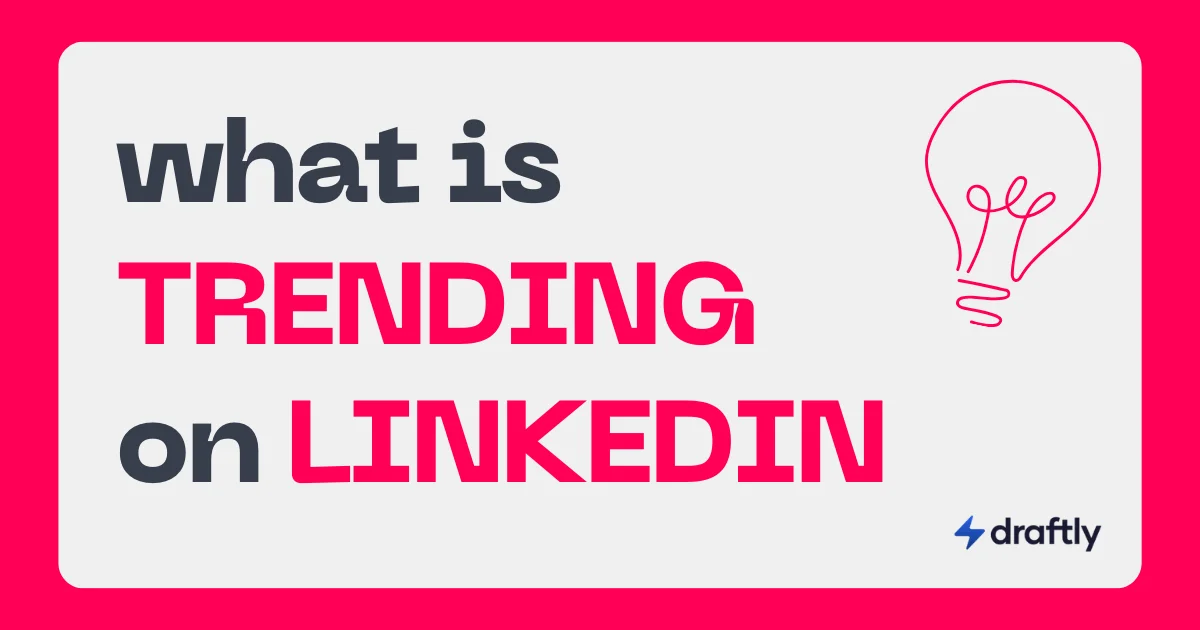 How to Discover Trending Topics on LinkedIn.