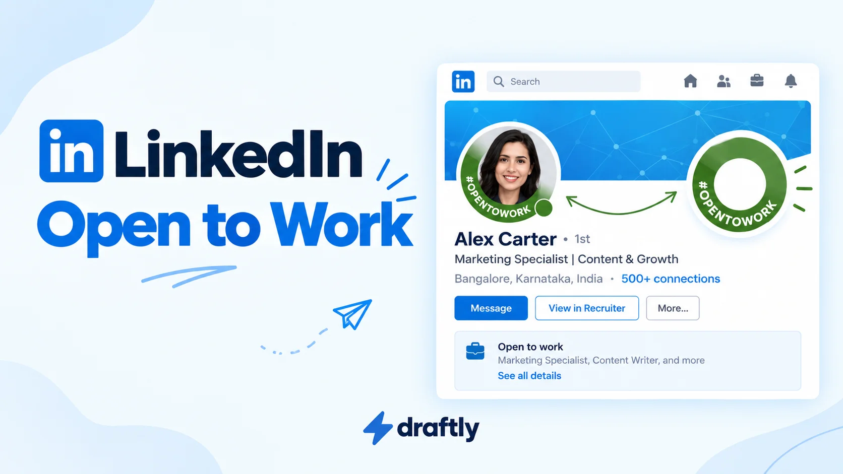 LinkedIn Open to Work: What It Is, How to Turn It On, and Whether You Should Use It