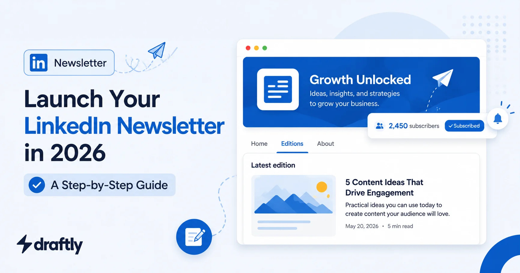 How to Start a LinkedIn Newsletter in 2026 (Step-by-Step Guide)