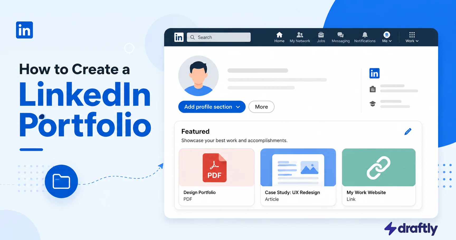 How to Create a LinkedIn Portfolio That Actually Gets Noticed