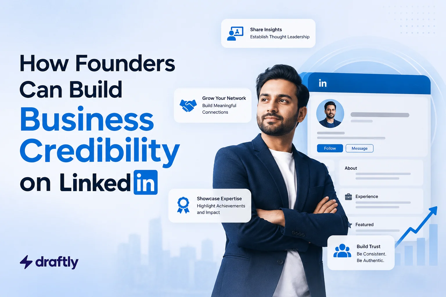 How Founders Can Build Business Credibility on LinkedIn