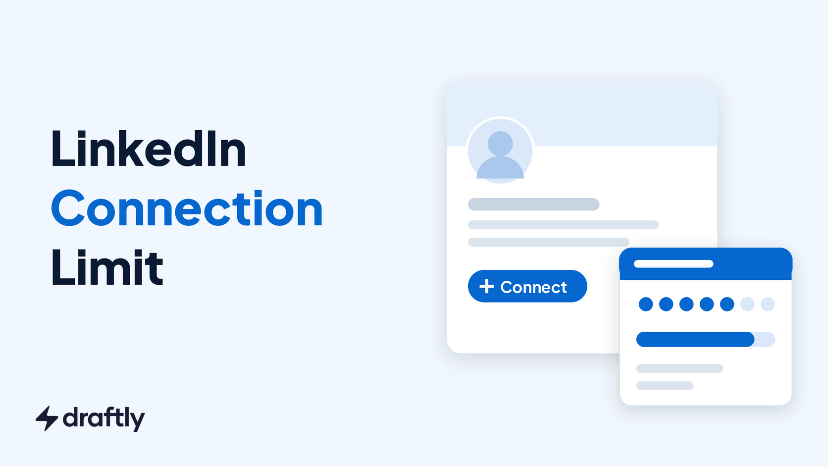 LinkedIn Connection Limit: How Many Requests You Can Send